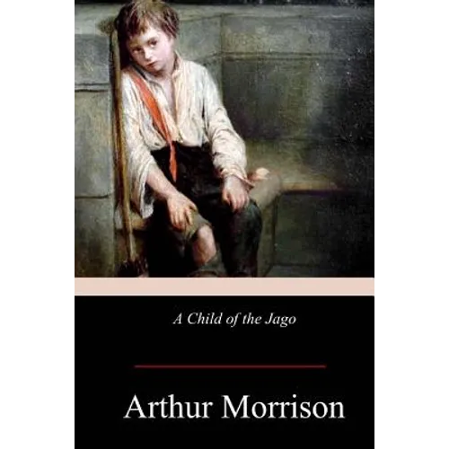 A Child of the Jago