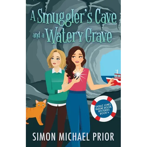 A Smuggler's Cave and a Watery Grave
