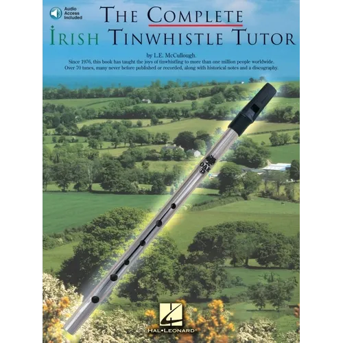 The Complete Irish Tinwhistle Tutor [With CD]