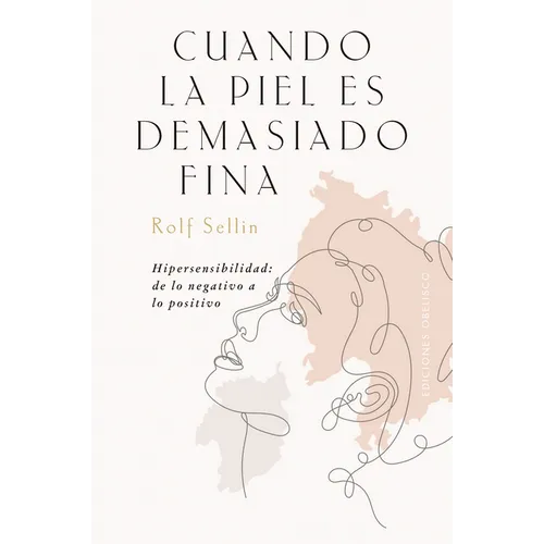 Cuando La Piel Es Demasiado Fina