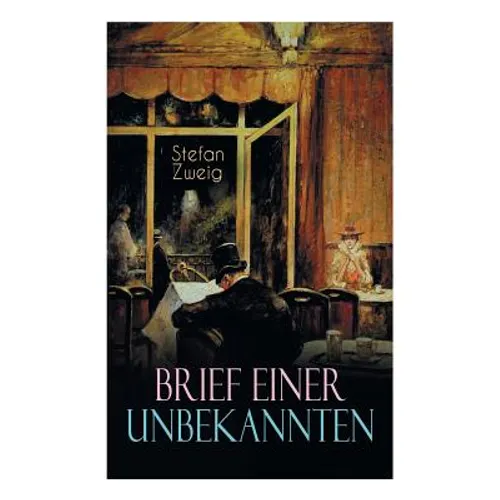 Brief einer Unbekannten