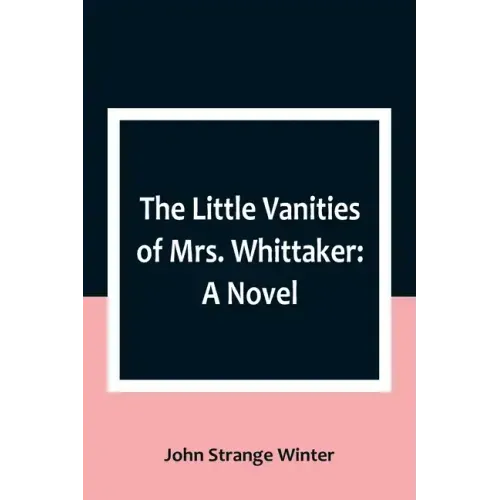The Little Vanities of Mrs. Whittaker