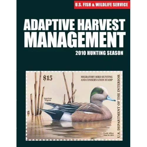 Adaptive Harvest Management 2010 Hunting Season