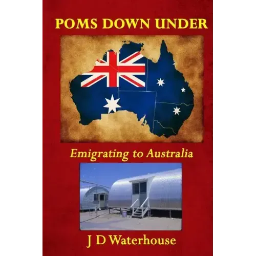 Poms Down Under: Emigrating To Australia