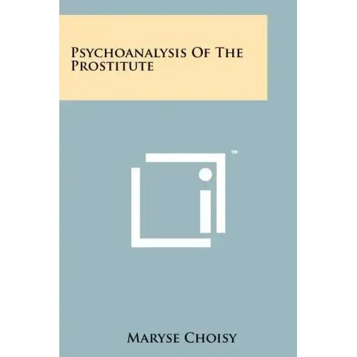 Psychoanalysis Of The Prostitute