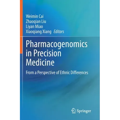 Pharmacogenomics in Precision Medicine: From a Perspective of Ethnic Differences