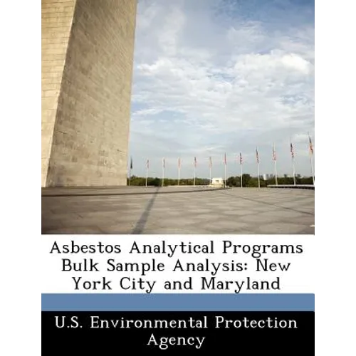 Asbestos Analytical Programs Bulk Sample Analysis: New York City and Maryland