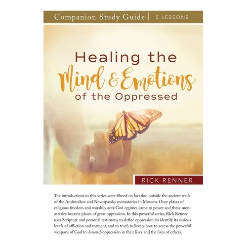 Healing the Mind and Emotions of the Oppressed Study Guide