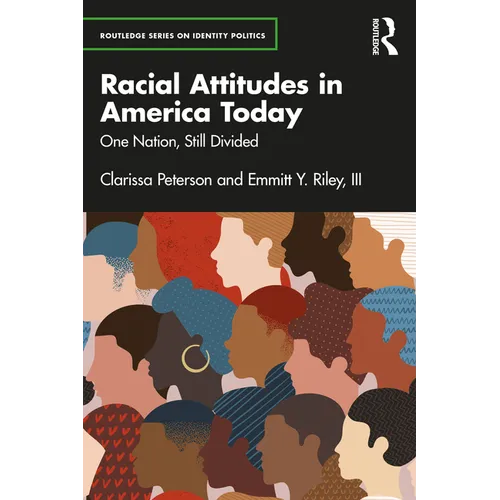Racial Attitudes in America Today: One Nation, Still Divided