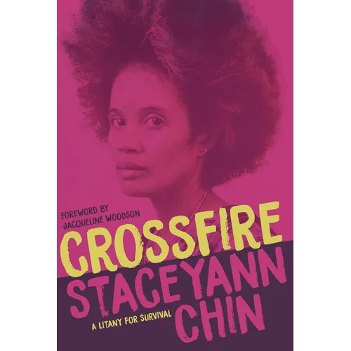 Crossfire: A Litany for Survival
