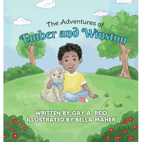 The Adventures of Ember and Winston - Hardcover