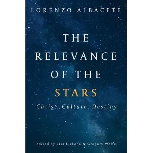 Relevance of the Stars: Christ, Culture, Destiny
