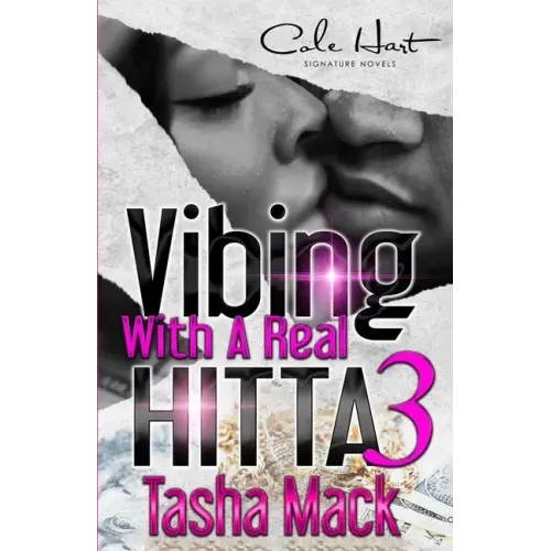 Vibing With A Real Hitta 3: An Urban Romance Finale