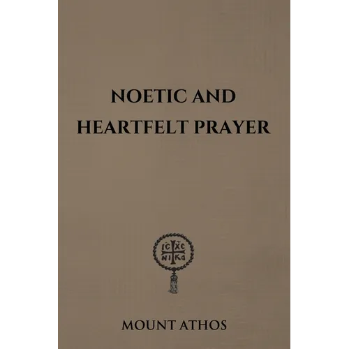 Noetic and Heartfelt Prayer