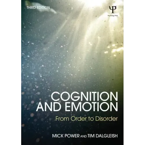 Cognition and Emotion: From order to disorder