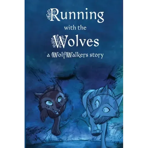 Running with the Wolves