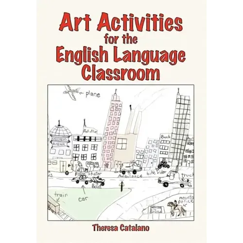 Art Activities for the English Language Classroom