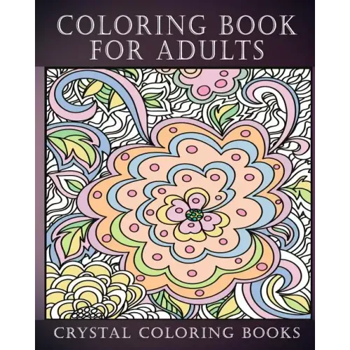 Coloring Book For Adults: Amazing Swirls And Beautiful Stress Relief Coloring Book.