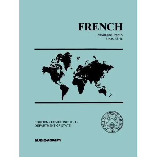 French Advanced Part A Units 13-18