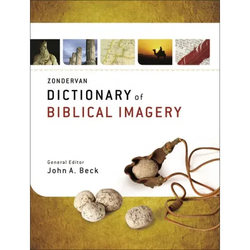 Zondervan Dictionary of Biblical Imagery