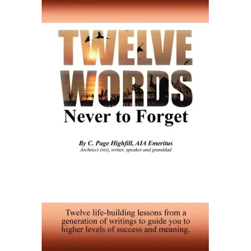 Twelve Words Never to Forget