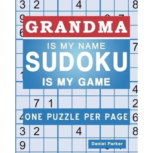 Sudoku For Grandma: Large print Easy Sudoku Puzzle Book Gift For grandma Appreciation Birthday Mothers Day & Retirement