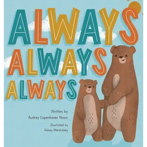 Always, Always, Always
