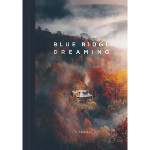 Blue Ridge Dreaming