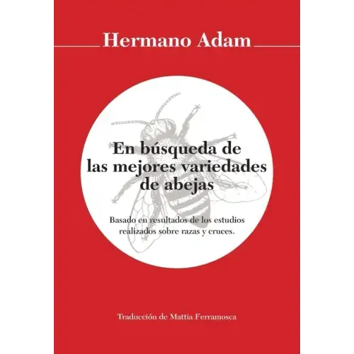 En búsqueda de las mejores variedades de abejas