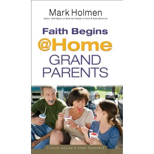 Faith Begins @ Home Grandparents