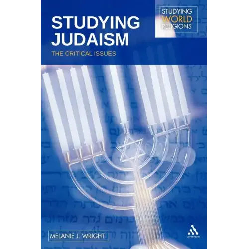 Studying Judaism: The Critical Issues