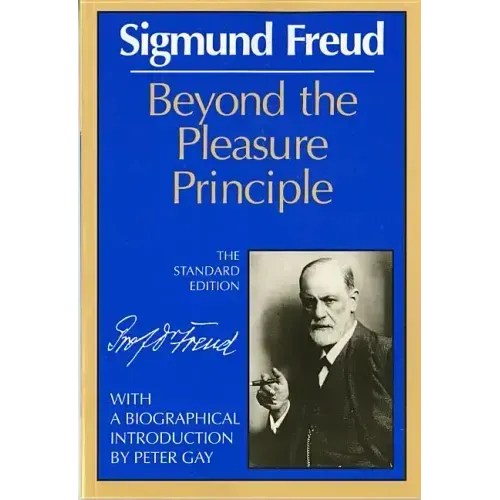 Beyond the Pleasure Principle