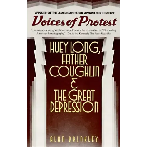 Voices of Protest: Huey Long, Father Coughlin, & the Great Depression