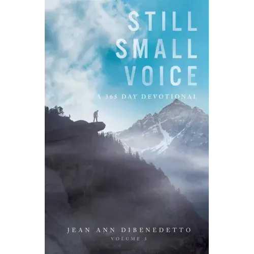 Still Small Voice: Volume 3: A 365 Day Devotional