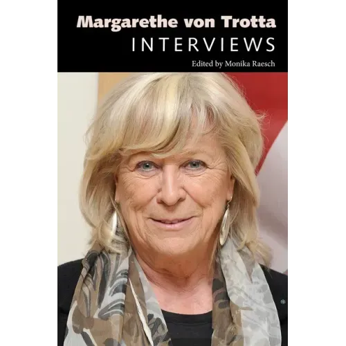 Margarethe von Trotta: Interviews