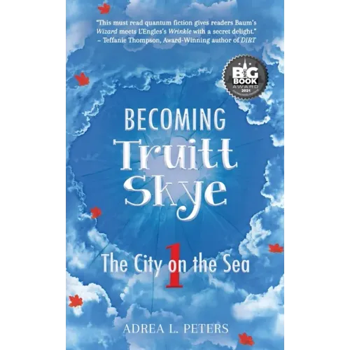 Becoming Truitt Skye: Book 1: The City on the Sea