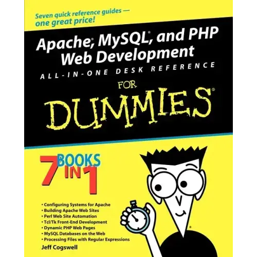 Apache, MySQL, and PHP Web Development All-In-One Desk Reference for Dummies