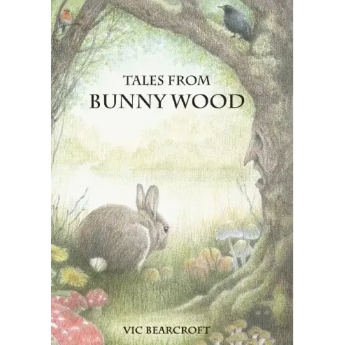 Tales From Bunny Wood