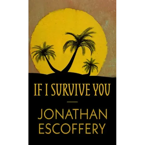 If I Survive You