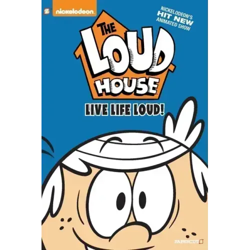The Loud House #3: Live Life Loud