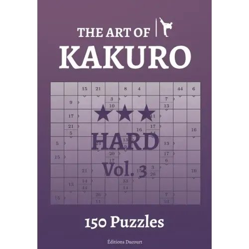 The Art of Kakuro Hard Vol.3
