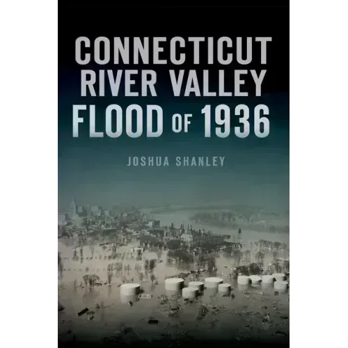 Connecticut River Valley Flood of 1936