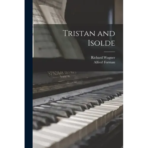 Tristan and Isolde