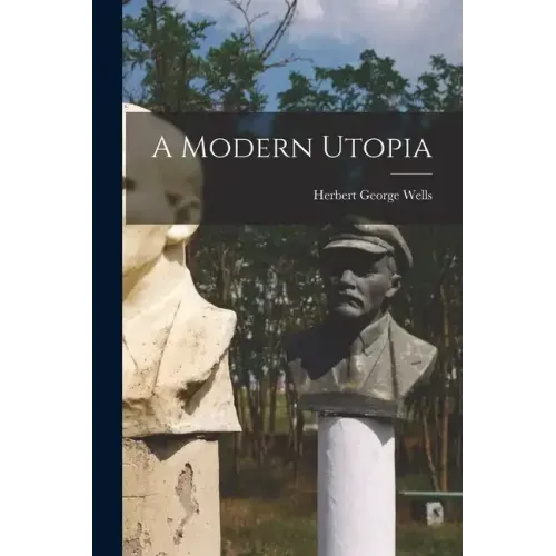 A Modern Utopia