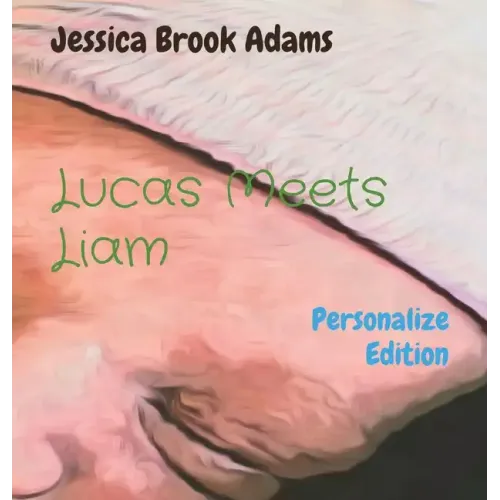 Lucas Meets Liam: Personalize Edition