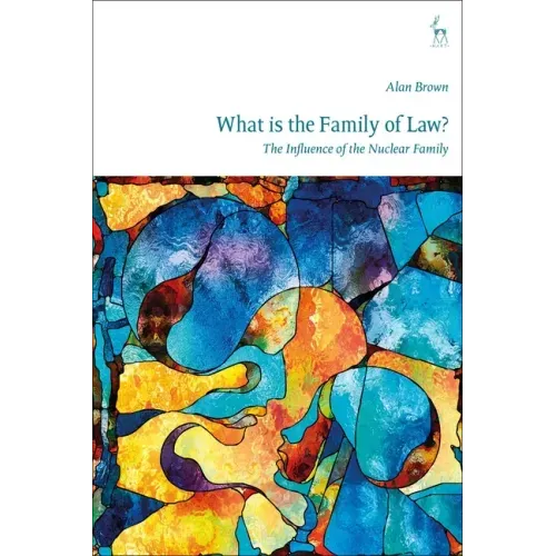 What is The Family of Law?: The Influence of the Nuclear Family