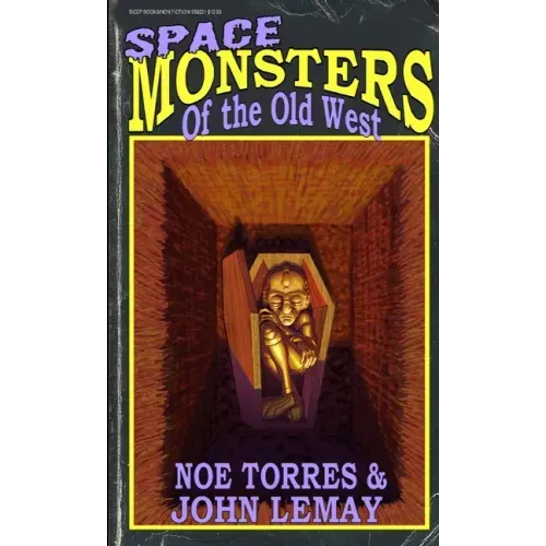 Space Monsters of the Old West
