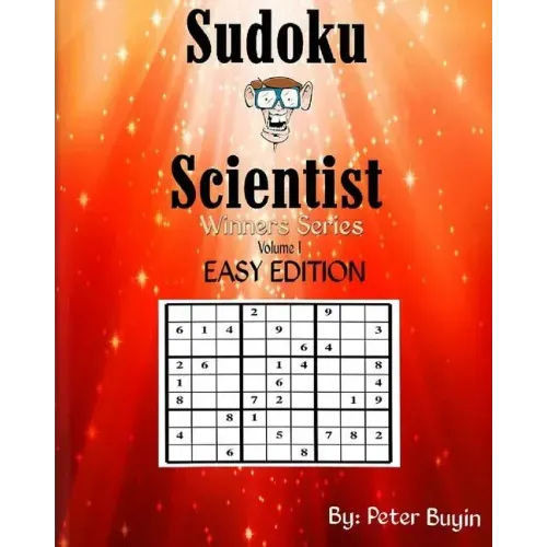 Sudoku Scientist, Winners Series Sudoku Puzzle Books For Beginners Easy Edition - Puzzle Books For Friends & Family Fun - Sudoku Puzzle Book Volume 1