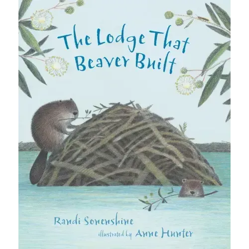 The Lodge That Beaver Built