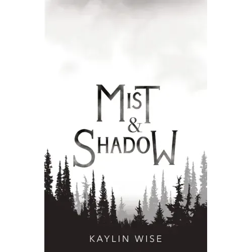 Mist and Shadow